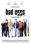 Bad Eggs Poster 6