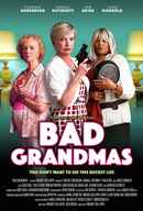 Bad Grandmas Poster 2
