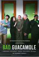Bad Guacamole Poster 2