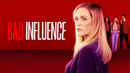Bad Influence Poster 2