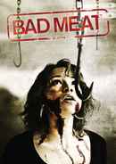 Bad Meat Poster 1
