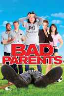 Bad Parents Poster 2