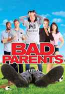 Bad Parents Poster 4