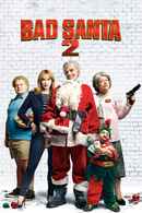 Bad Santa 2 Poster 6