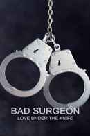 Bad Surgeon: Love Under the Knife Poster 7