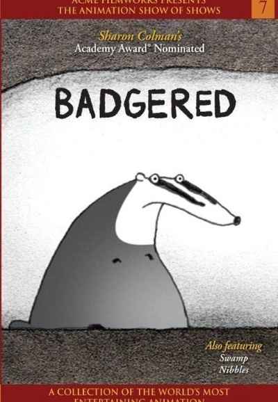 Badgered