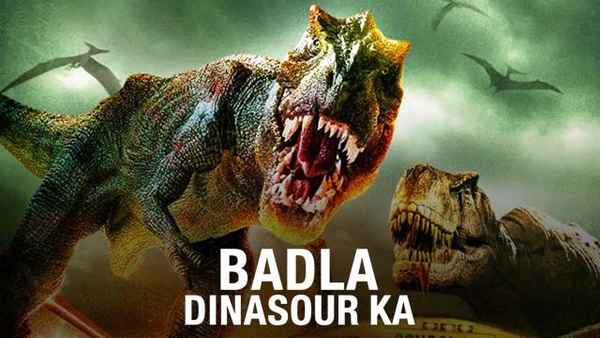 Badla Dinasour Ka Poster 1