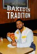 Baked in Tradition Poster 7