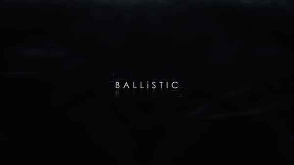 BALLiSTIC Poster 1