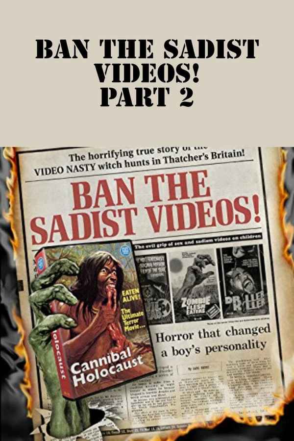 Ban the Sadist Videos! Part 2 Poster 2