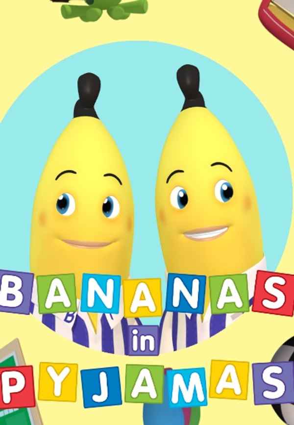 Bananas in Pyjamas Poster 7