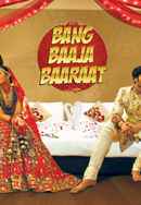 Bang Baaja Baaraat Poster 5