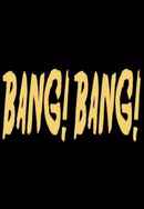 Bang! Bang! Poster 2