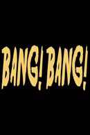 Bang! Bang! Poster 1