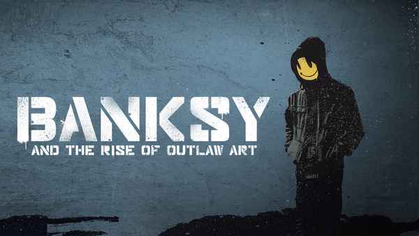 Banksy and the Rise of Outlaw Art Poster 1
