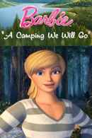 Barbie: A Camping We Will Go Poster 2