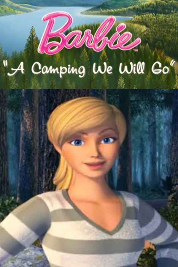 Barbie: A Camping We Will Go Poster 2