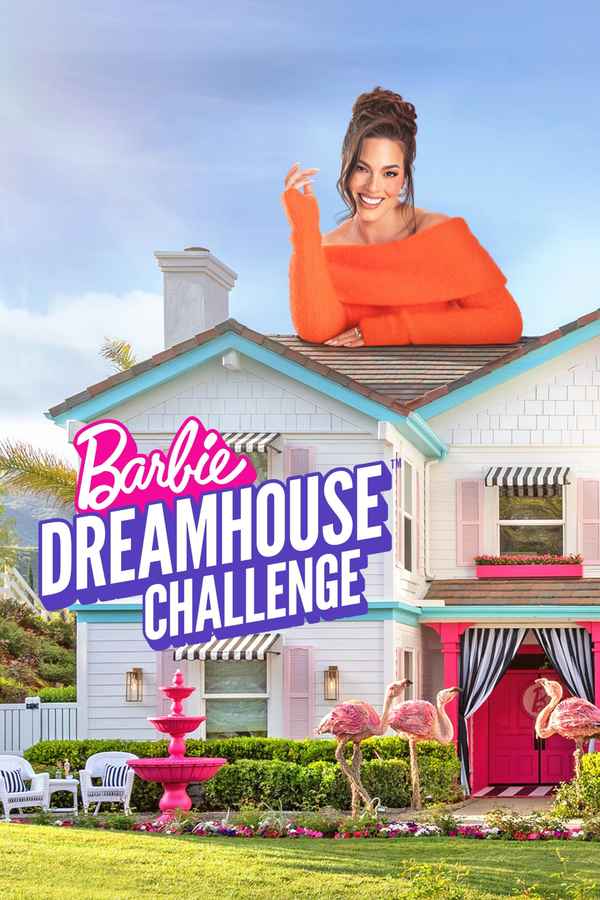 Barbie Dreamhouse Challenge Poster 5