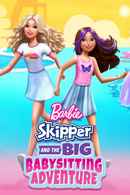 Barbie: Skipper and the Big Babysitting Adventure Poster 5