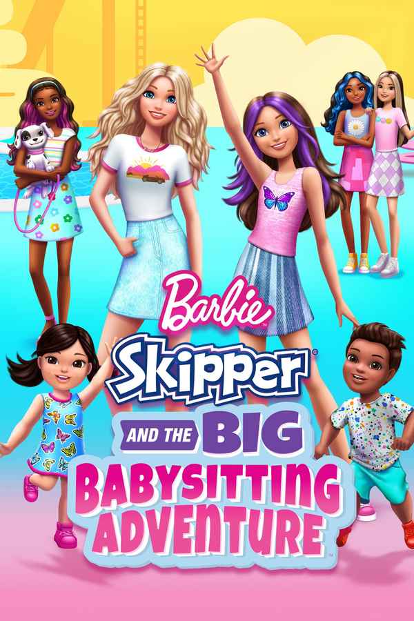 Barbie: Skipper and the Big Babysitting Adventure Poster 4