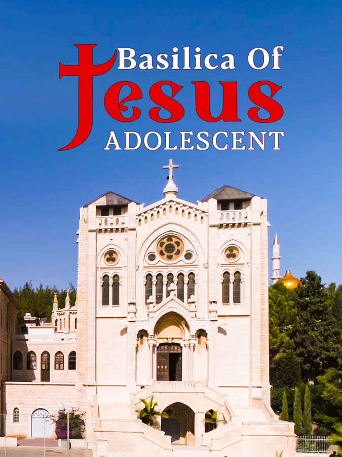 Basilica of Jesus Adolescent