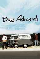 Bass Ackwards Poster 2