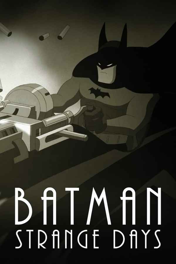 Batman: Strange Days Poster 7