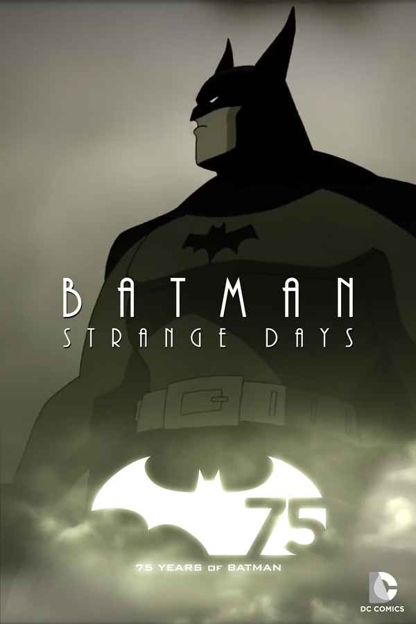 Batman: Strange Days Poster 1