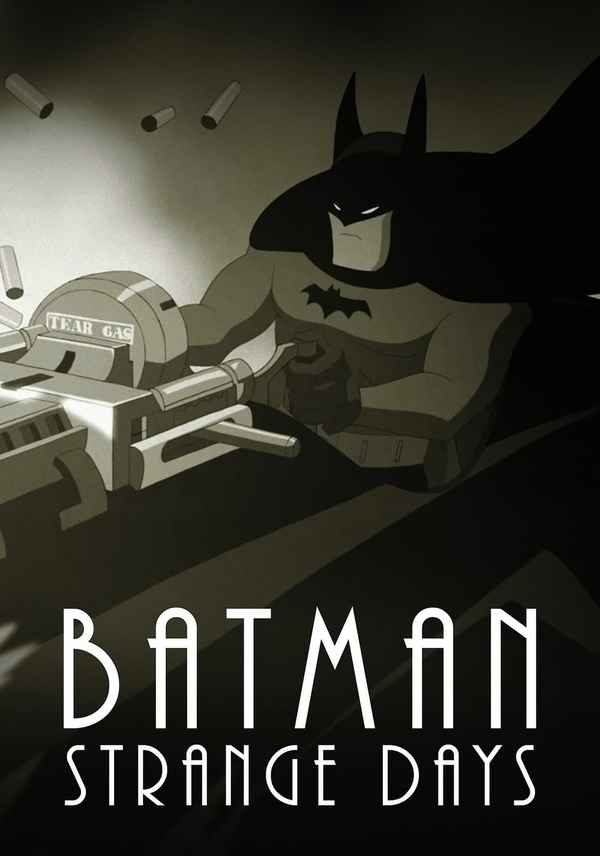 Batman: Strange Days Poster 4