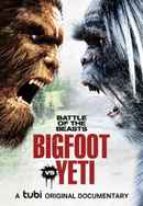Battle of the Beasts: Bigfoot vs. Yeti Poster 5