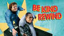 Be Kind Rewind Poster 1