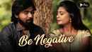 Be Negative Poster 2