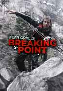 Bear Grylls: Breaking Point Poster 7
