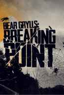 Bear Grylls: Breaking Point Poster 6
