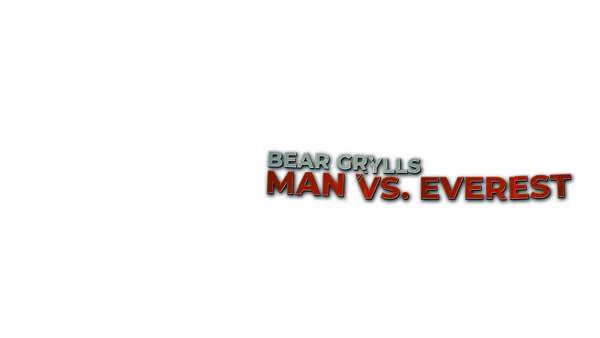 Bear Grylls: Man vs. Everest Poster 2