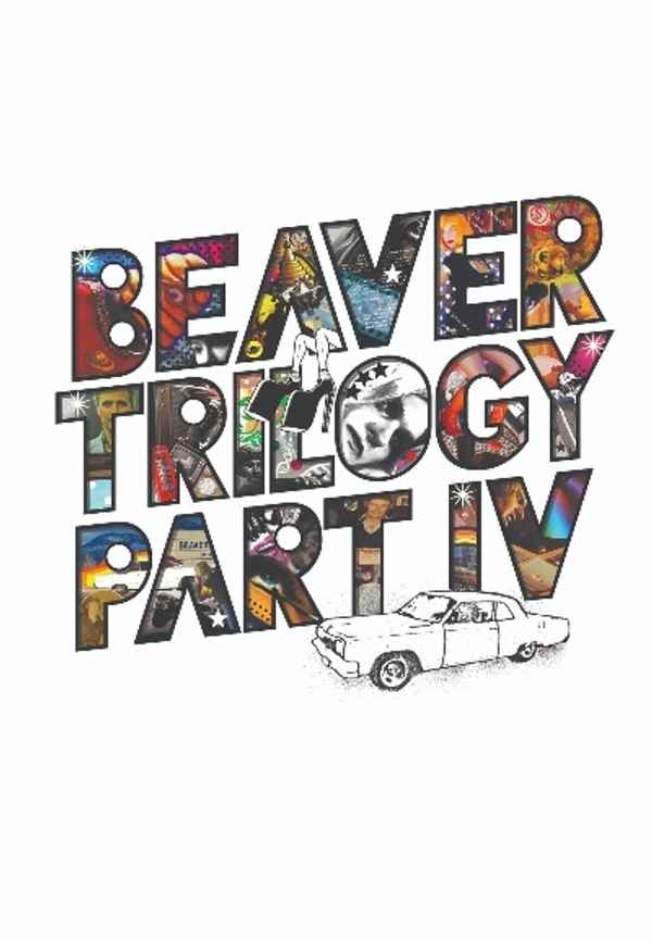 Beaver Trilogy Part IV Poster 6