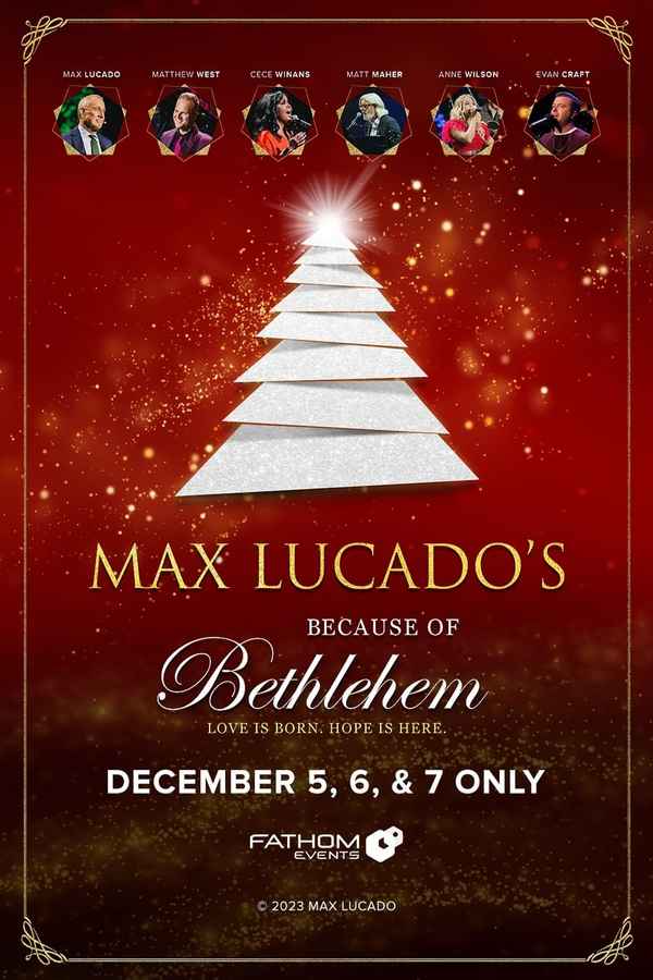 Because of Bethlehem with Max Lucado Poster 5