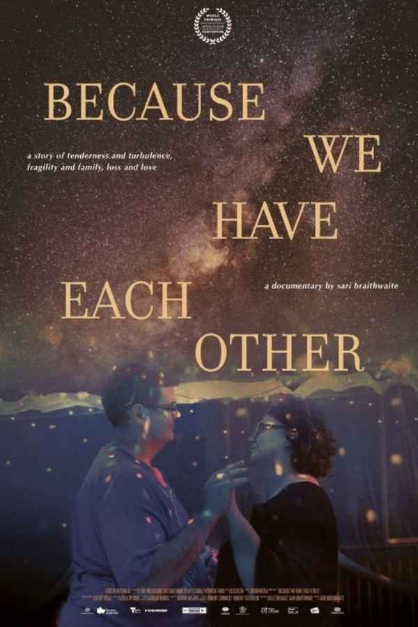 Because We Have Each Other Poster 2
