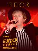 Beck - Live at Eurockéennes Festival 2016 Poster 2