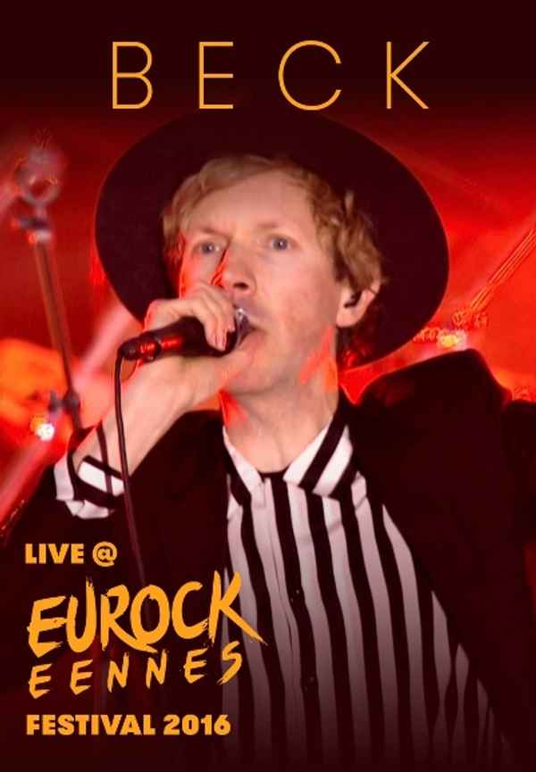 Beck - Live at Eurockéennes Festival 2016 Poster 4