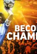 Becoming Champions Poster 4
