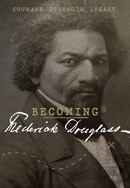 Becoming Frederick Douglass Poster 2