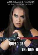 Becoming The Queen of the North Poster 3