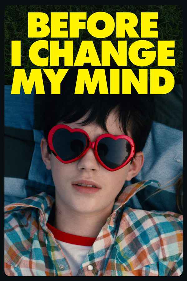 Before I Change My Mind Poster 6