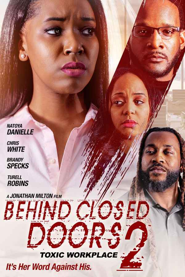 Behind Closed Doors 2 Toxic Workplace Movie 2022 Release