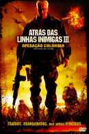 Behind Enemy Lines III: Colombia Poster 1