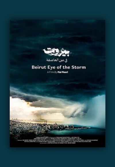 Beirut: Eye of the Storm