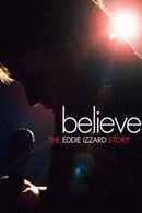 Believe: The Eddie Izzard Story Poster 1