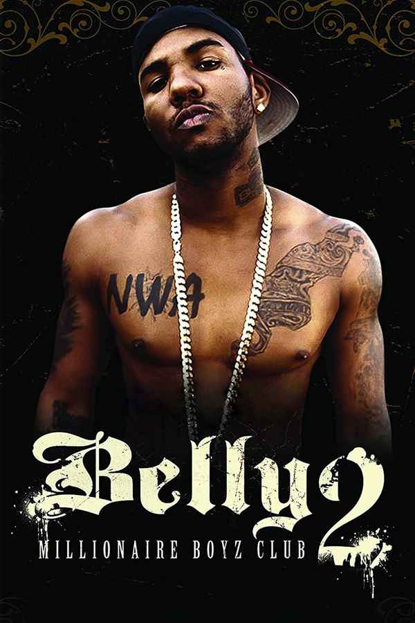 Belly 2: Millionaire Boyz Club Poster 1