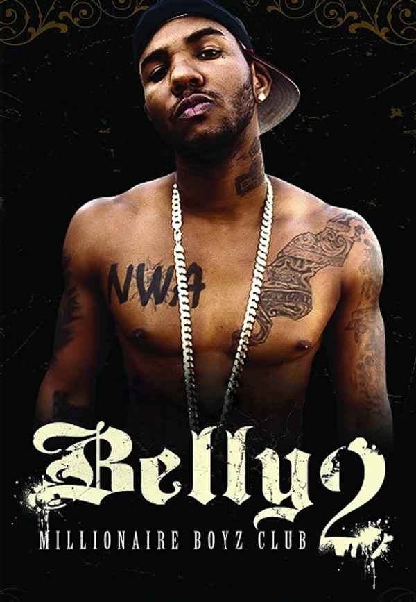 Belly 2: Millionaire Boyz Club Poster 3